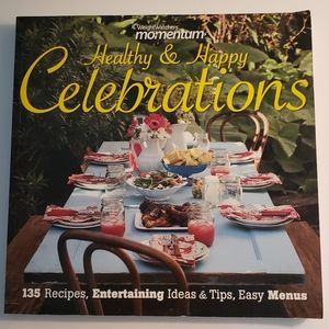 Weight Watchers HEALTHY AND HAPPY CELEBRATIONS
